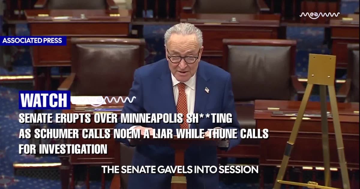 Senate Erupts Over Minneapolis Shooting As Schumer Calls Noem a liar while Thune calls for investigation