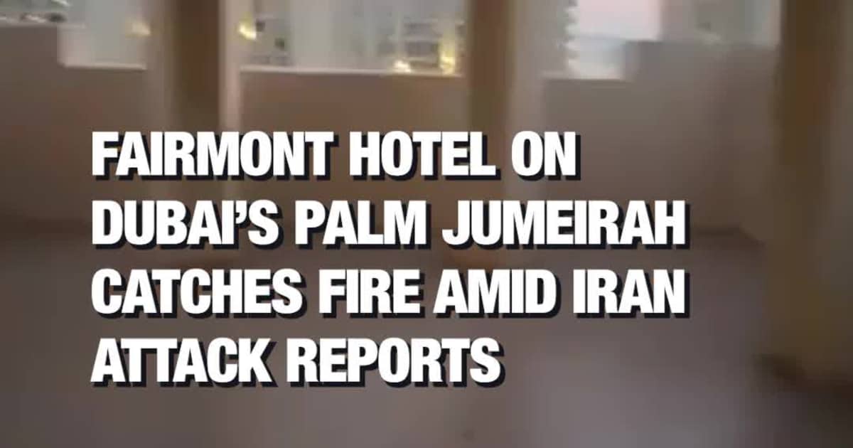 Fairmont Hotel on Dubai’s Palm Jumeirah Catches Fire Amid Iran Attack Reports