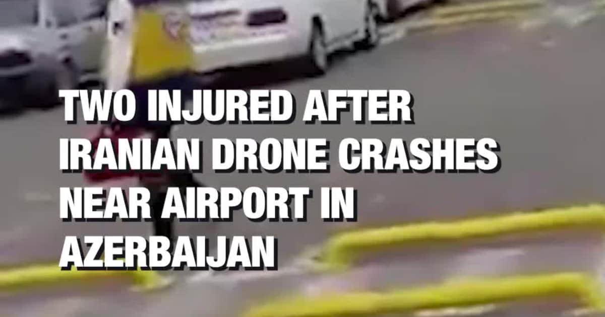Two Injured After Iranian Drone Crashes Near Airport in Azerbaijan