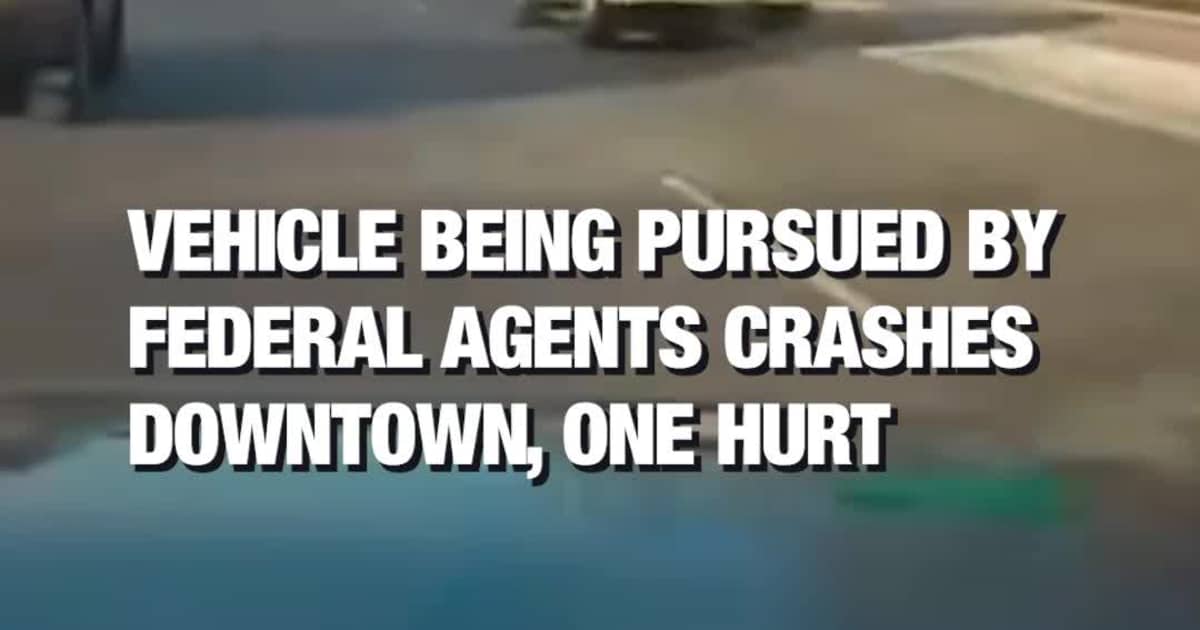 Vehicle Being Pursued by Federal Agents Crashes Downtown, One Hurt