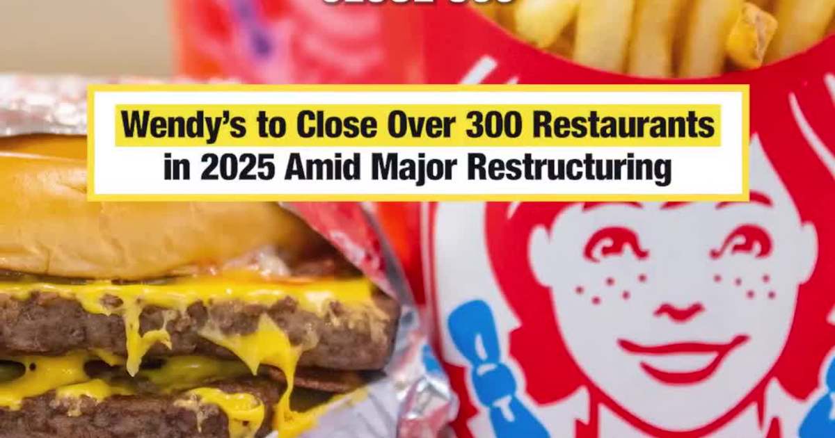 Wendy’s To Shut 300+ U.S. Stores in 2025 as Part of Turnaround Plan