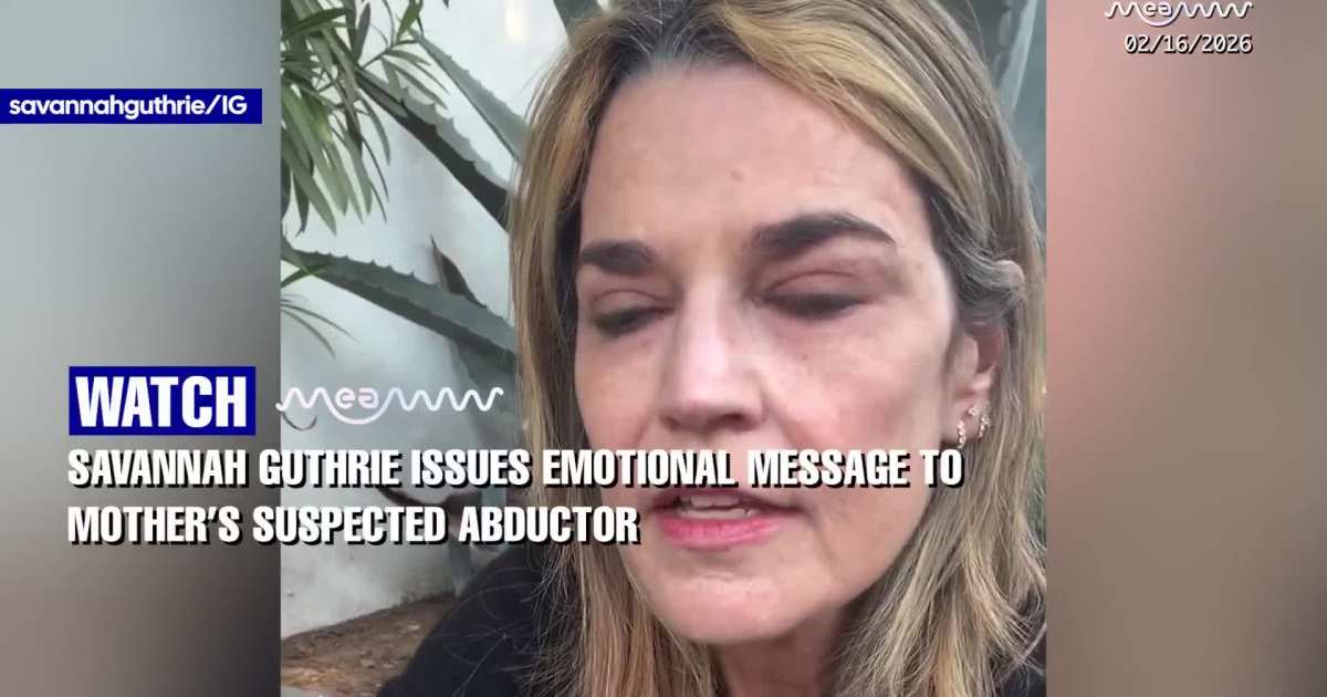 Savannah Guthrie Pleads With Mom Nancy’s Alleged Kidnapper: ‘It’s Never Too Late to Do the Right Thing’
