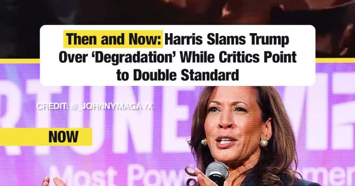 Then and Now: Harris Slams Trump Over ‘Degradation’ While Critics Point to Double Standard