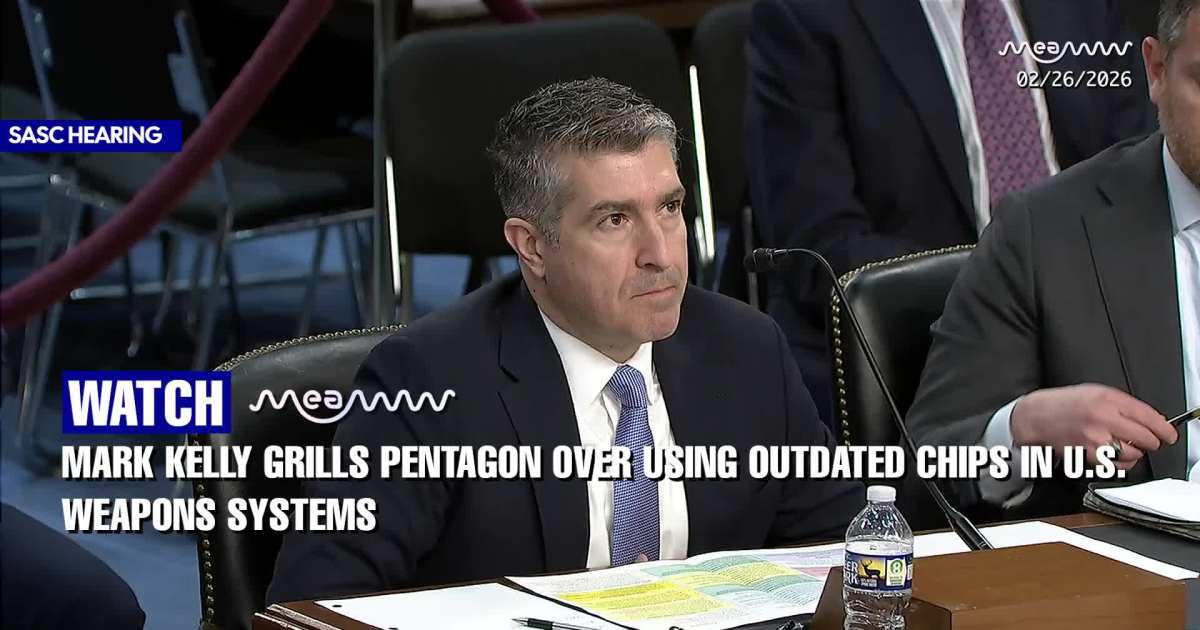 Mark Kelly Exposes How Cost Cutting Is Leaving U.S. Military Dangerously Behind on Chips