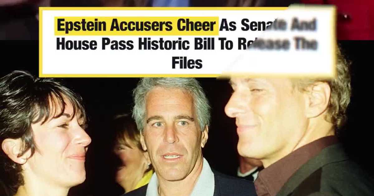 Epstein Accusers Cheer As Senate And House Pass Historic Bill To Release The Files