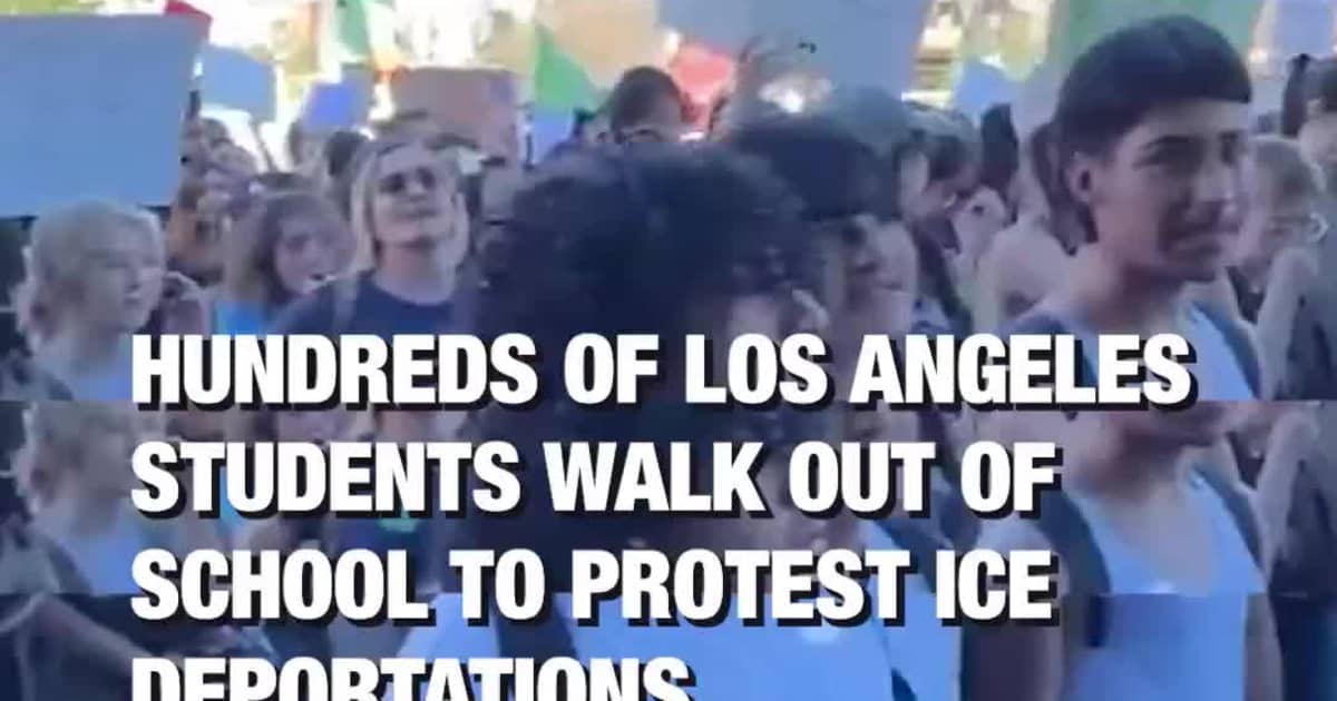 Hundreds of Los Angeles Students Walk Out of School to Protest ICE Deportations