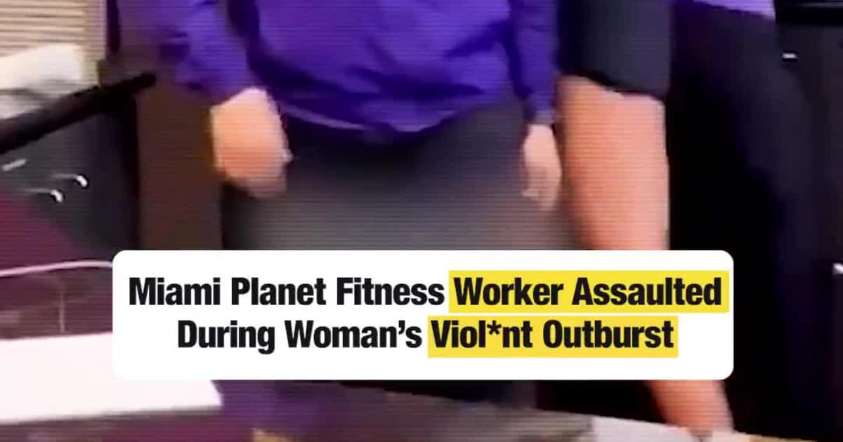 Miami Planet Fitness Worker Assaulted During Woman’s Viol*nt Outburst