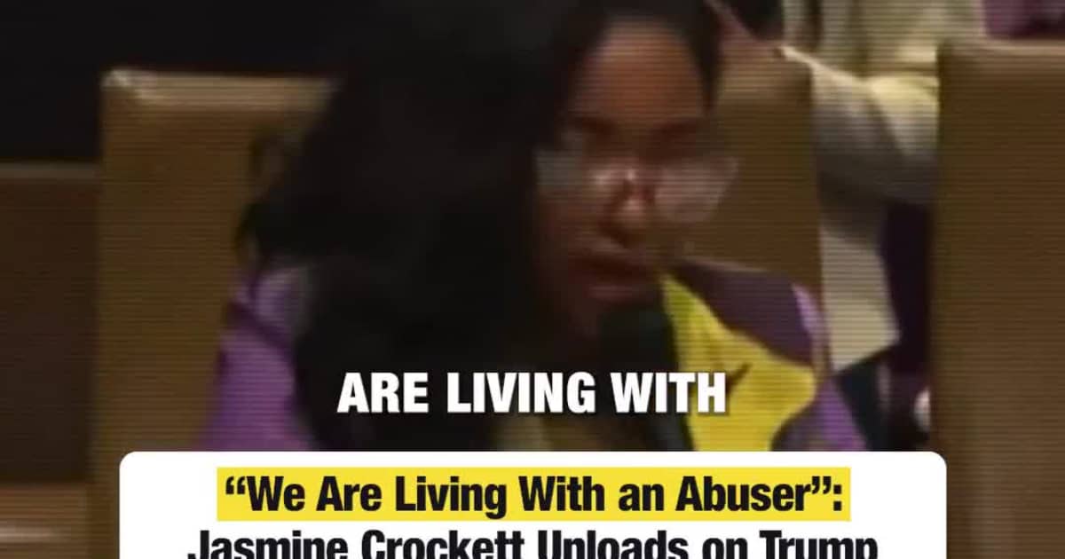 “We Are Living With an Abuser”: Jasmine Crockett Unloads on Trump and His Administration