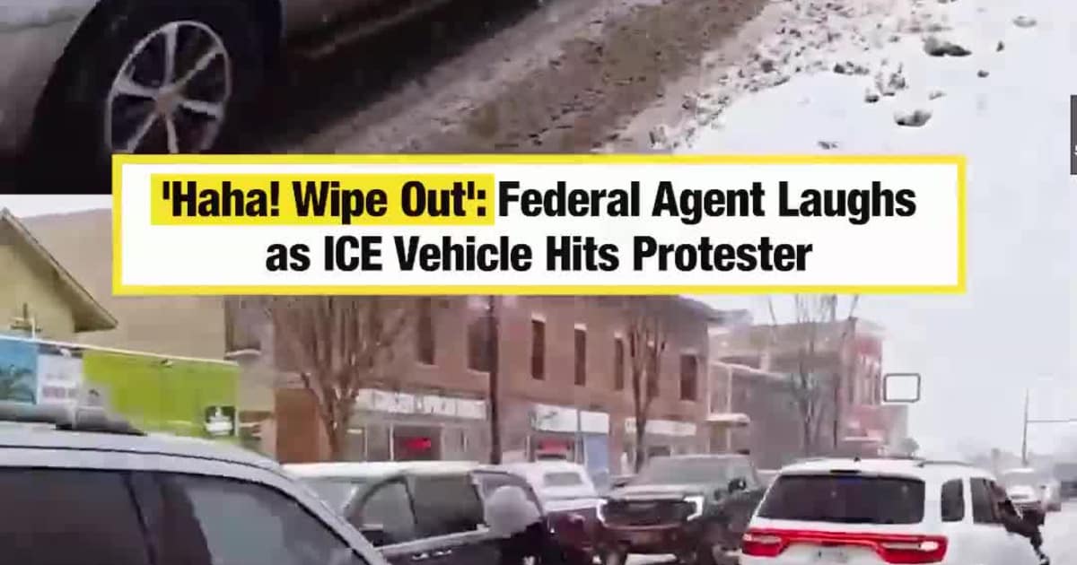 'Haha! Wipe Out': Federal Agent Laughs as ICE Vehicle Hits Protester
