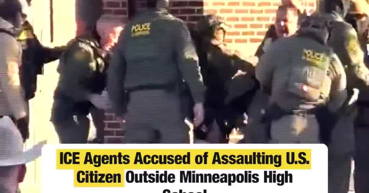 ICE Agents Accused of Assaulting U.S. Citizen Outside Minneapolis High School