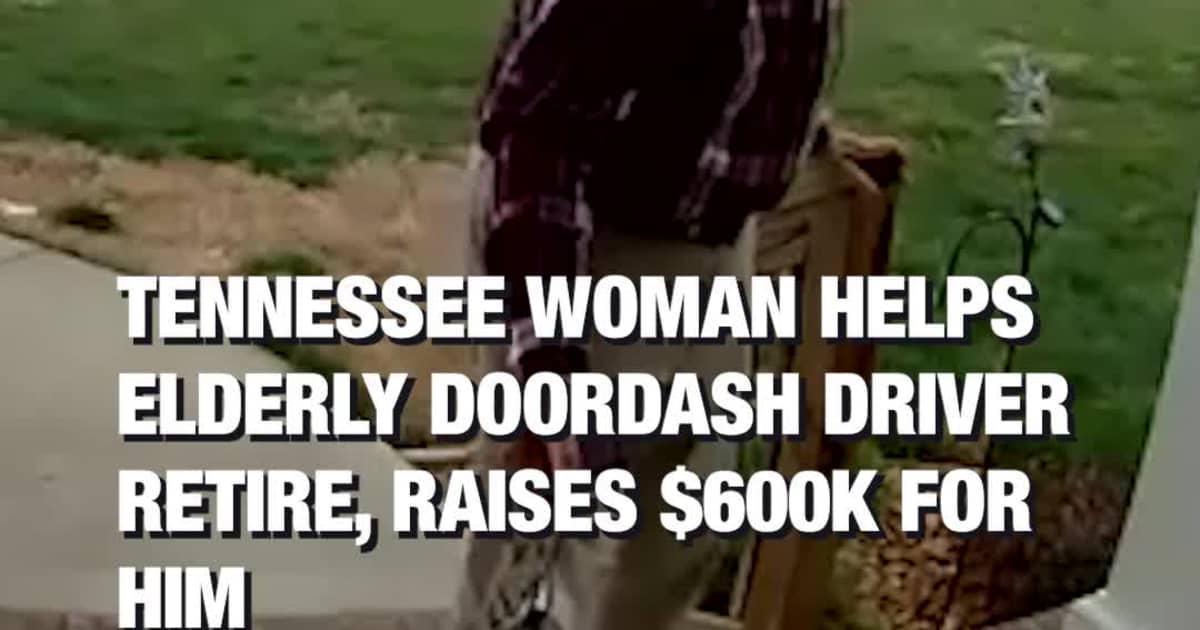 Tennessee Woman Helps Elderly DoorDash Driver Retire, Raises $600K for Him