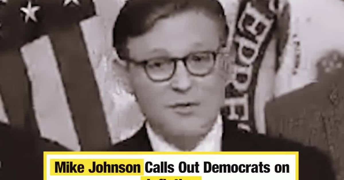 Mike Johnson Calls Out Democrats on Inflation