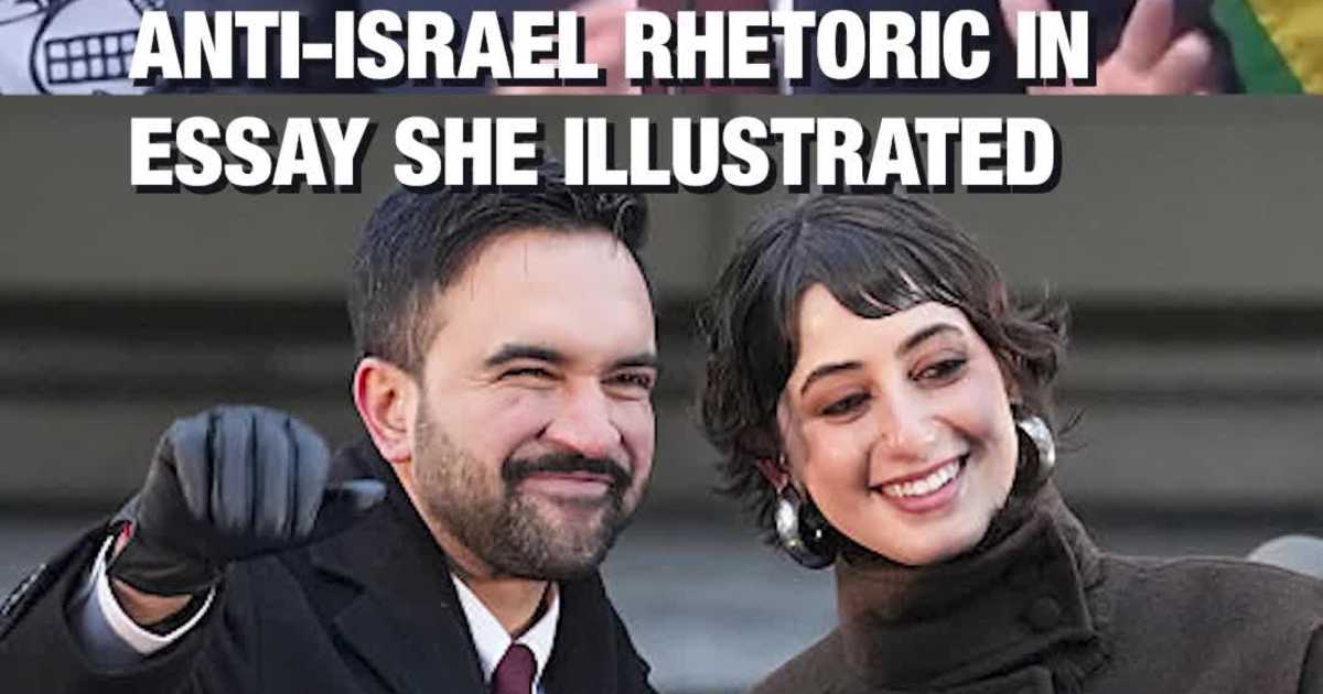 NYC Mayor Mamdani Says Wife Unaware of Anti-Israel Rhetoric in Essay She Illustrated
