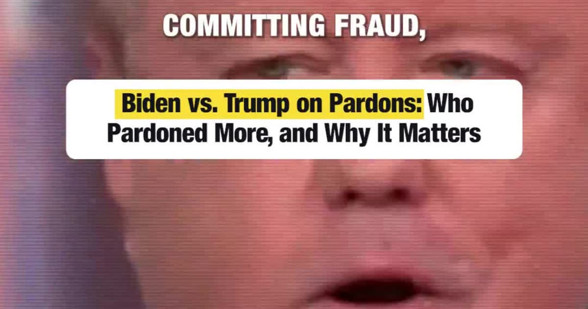 Biden vs. Trump on Pardons: Who Pardoned More