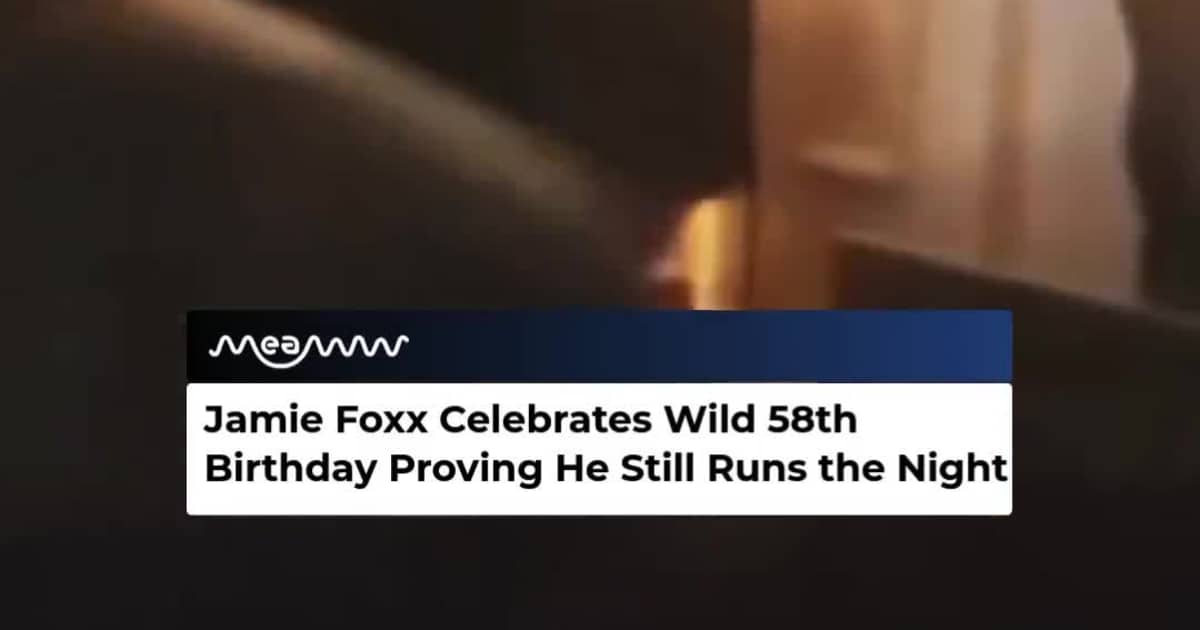 Jamie Foxx’s 58th Birthday Goes Wild
