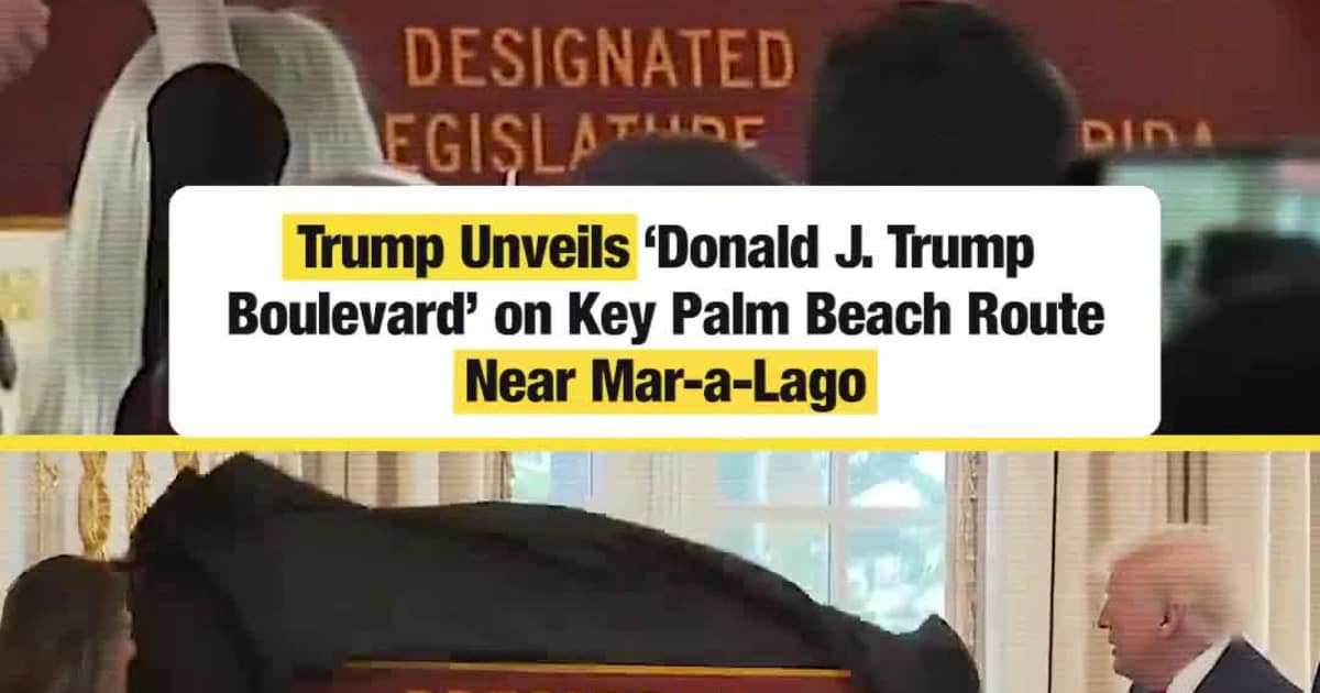 Trump Unveils ‘Donald J. Trump Boulevard’ on Key Palm Beach Route Near Mar-a-Lago