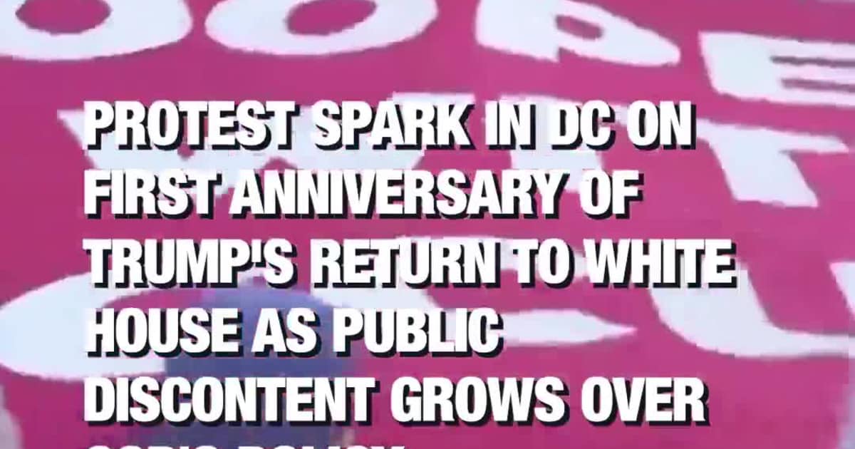 “If We Can’t Have No Peace…” DC Protests Mark First Anniversary of Trump’s Return to White House