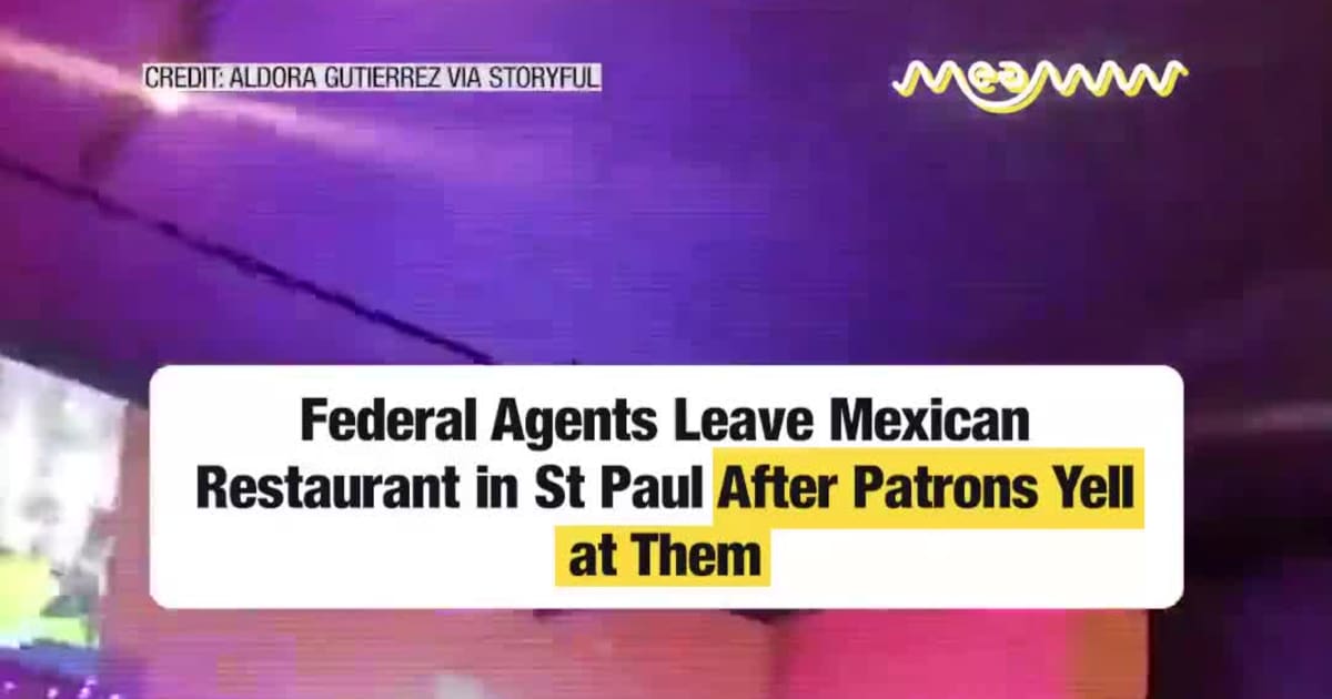 Federal Agents Leave Mexican Restaurant in St Paul After Patrons Yell at Them