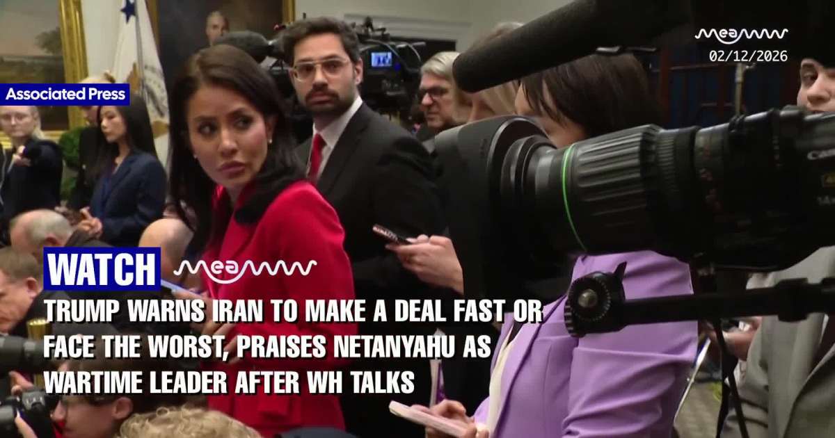 Trump warns Iran To Make A Deal Fast Or Face The Worst, Praises Netanyahu as Wartime Leader After WH Talks