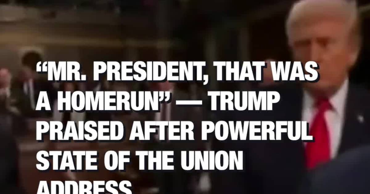 “Mr. President, That Was a Homerun” Trump Praised After Powerful State of the Union Address