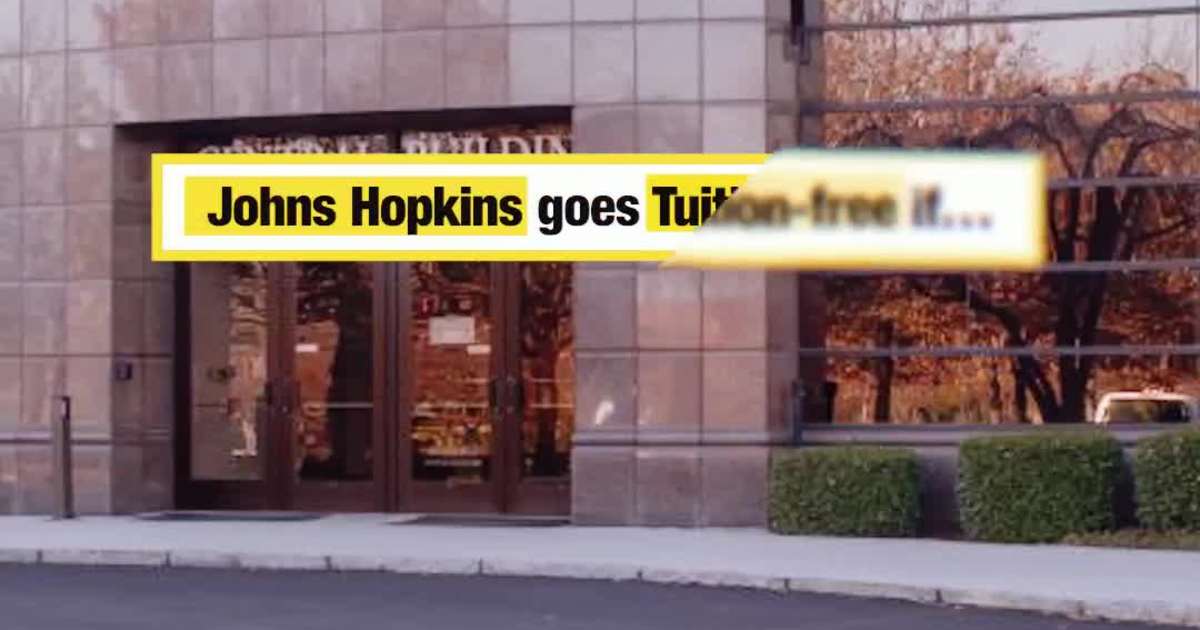 Johns Hopkins goes Tuition-free if…