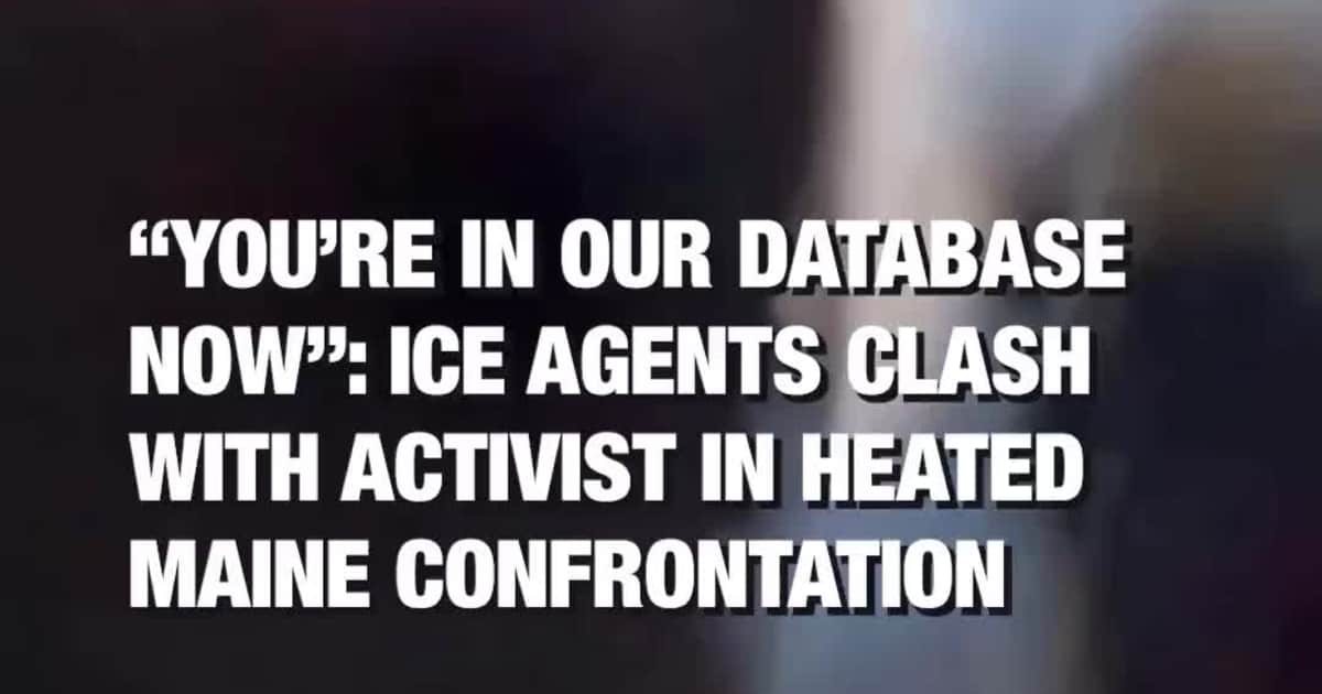 A tense confrontation unfolded in Maine after ICE agents recorded the name and face of a woman during an encounter, prompting an angry exchange caught on camera.