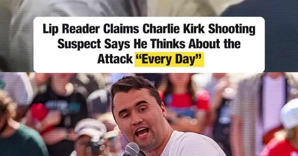 Charlie Kirk Shooting: Suspect Tyler Robinson Says He Thinks About the Attack Daily, Lip Reader Reveals