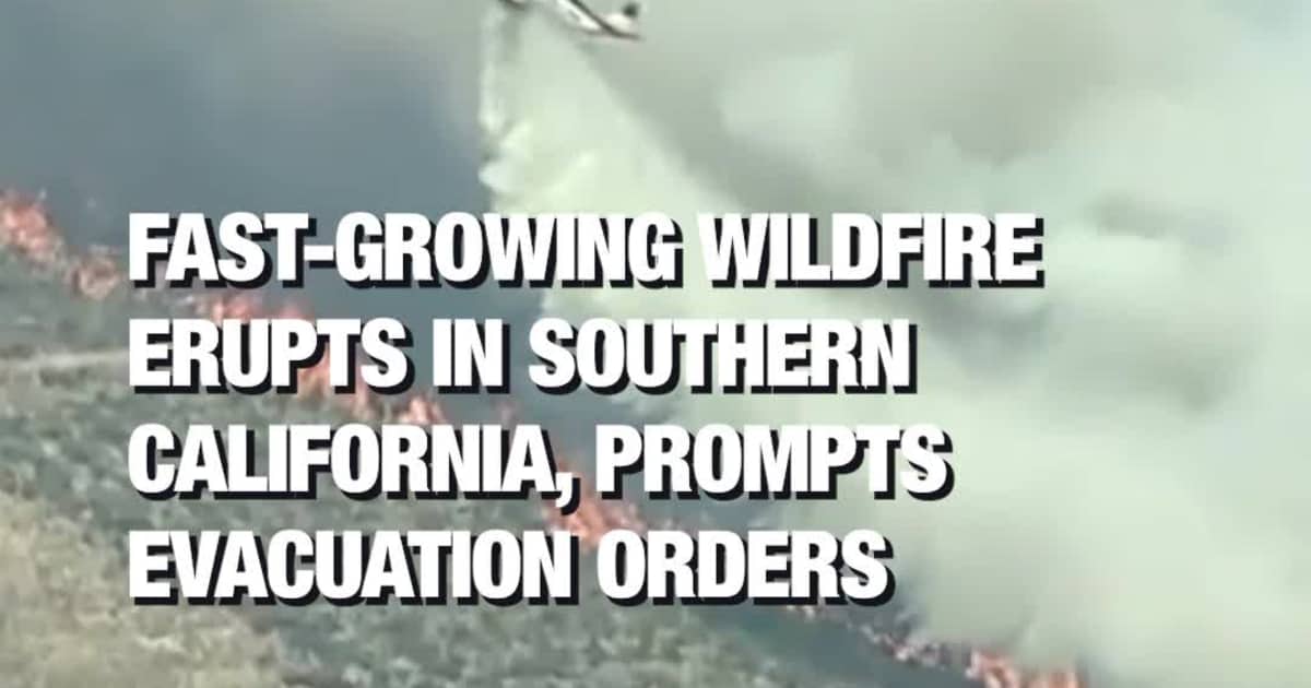Fast-Growing Wildfire Erupts in Southern California, Prompts Evacuation Orders