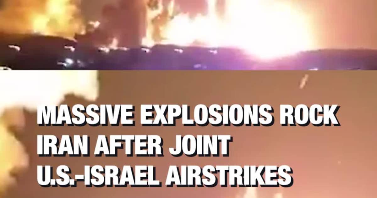 Massive Explosions Rock Iran After Joint U.S.-Israel Airstrikes