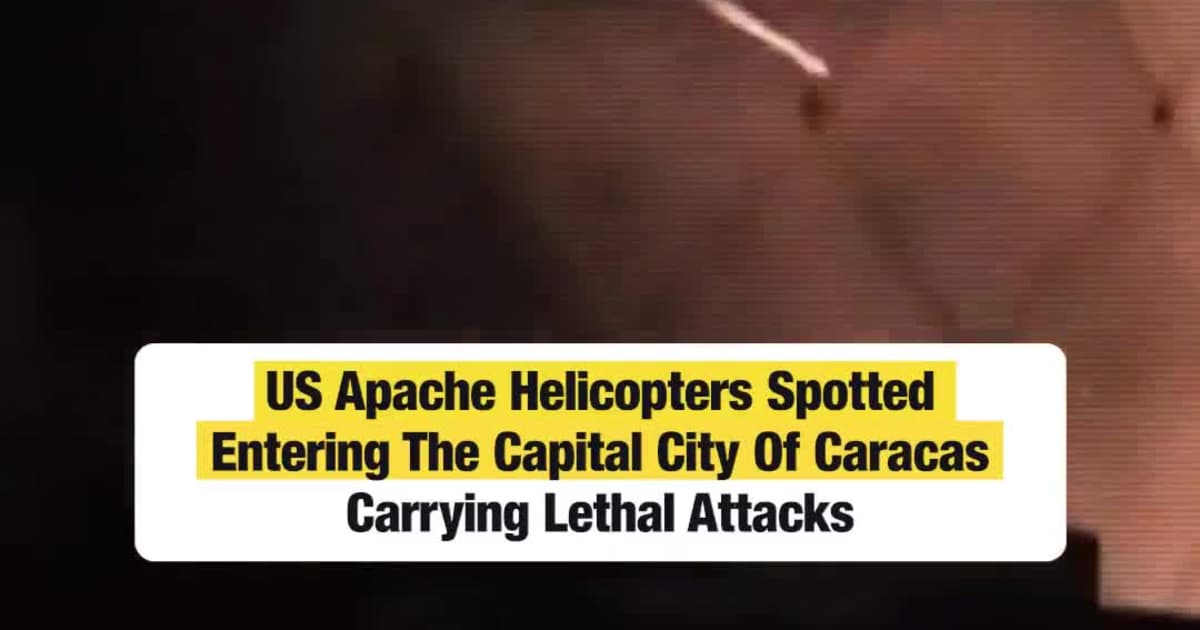 US Apache Helicopters Spotted Entering The Capital City Of Caracas Carrying Lethal Attacks