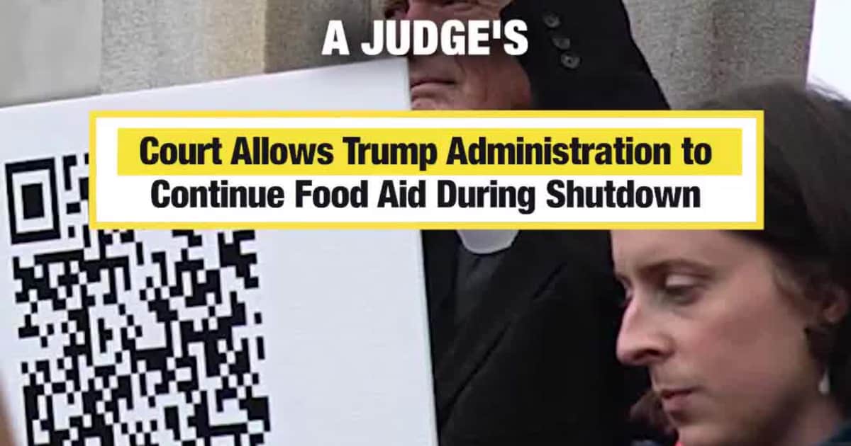 Court Allows Trump Administration to Continue Food Aid During Shutdown