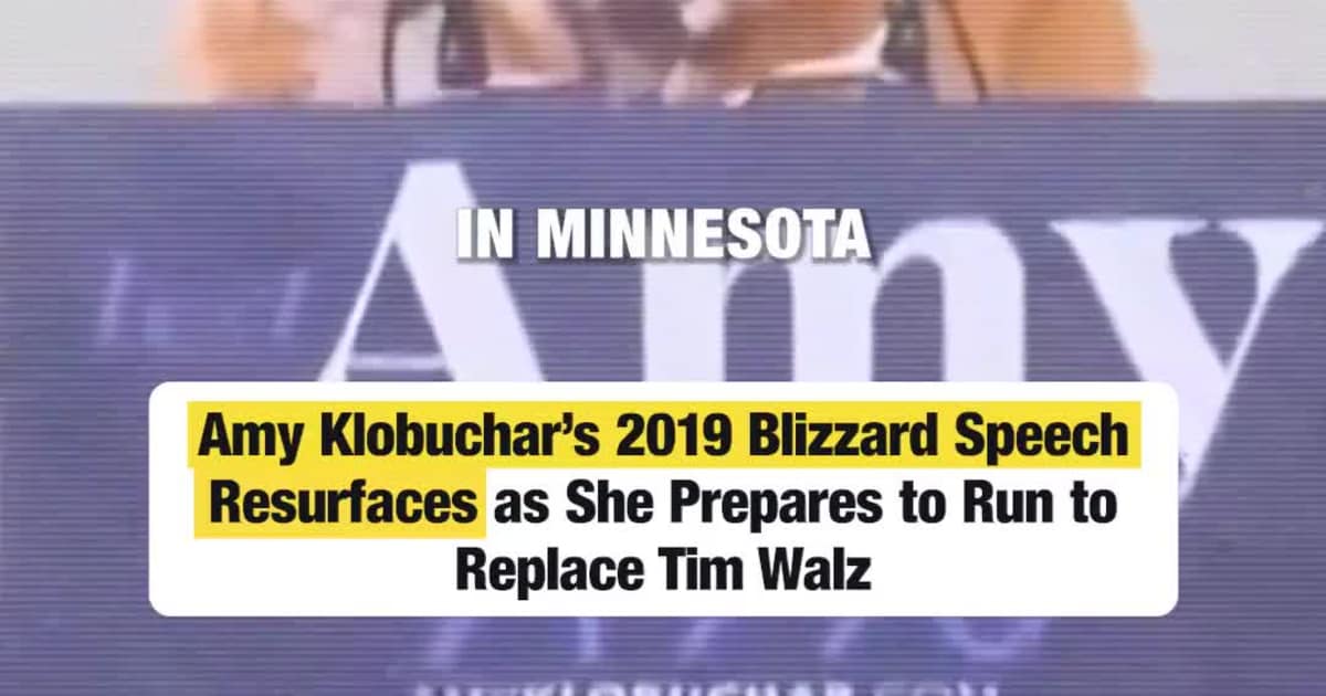 Amy Klobuchar’s 2019 Blizzard Speech Resurfaces as She Prepares to Run to Replace Tim Walz