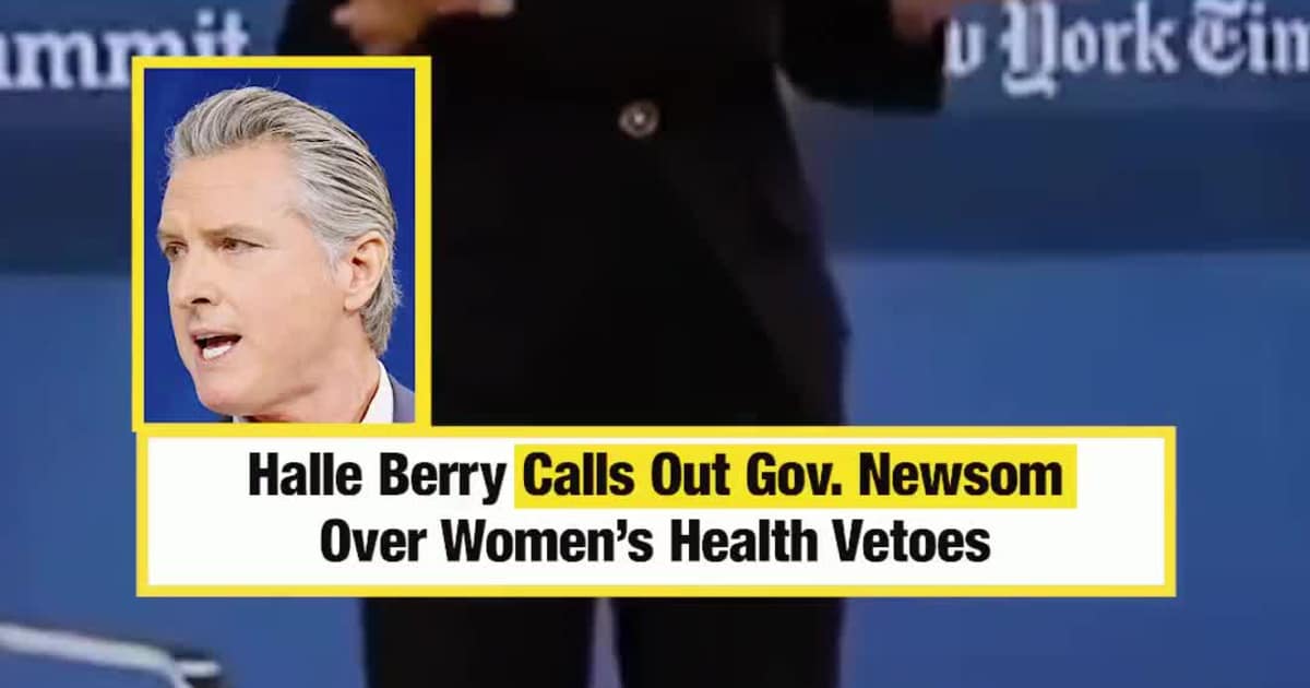 Halle Berry Calls Out Gov. Newsom Over Women’s Health Vetoes