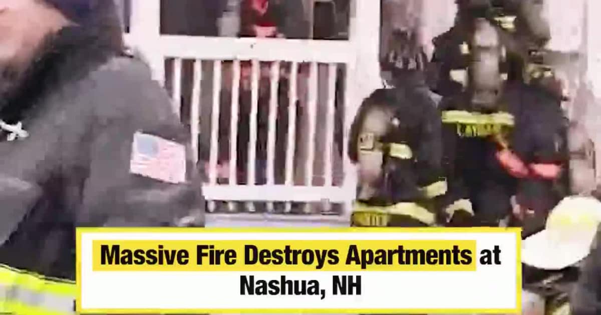 Massive Fire Destroys Apartments at Nashua, NH