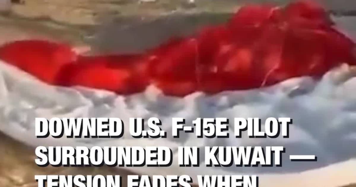 Downed U.S. F-15E Pilot Surrounded in Kuwait - Tension Fades When Locals Realize He’s American
