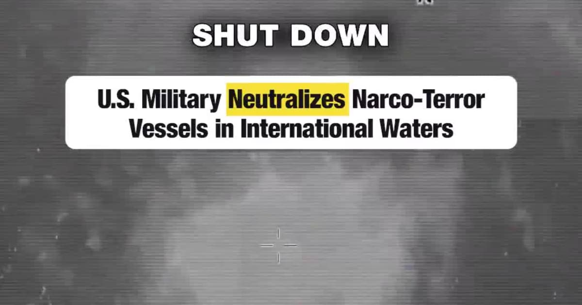 U.S. Military Neutralizes Narco-Terror Vessels in International Waters