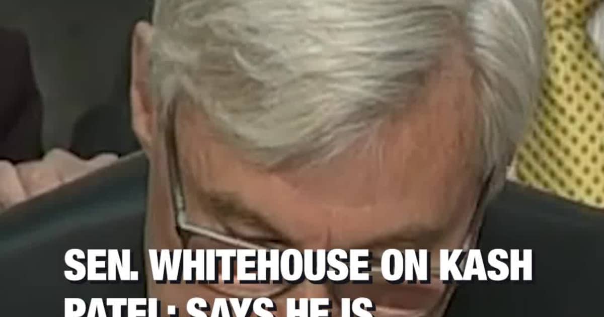 Sen. Whitehouse on Kash Patel: Says He is  ‘Wasting Taxpayer Dollars’ on Private Jets, Olympics & Undermining FBI Work