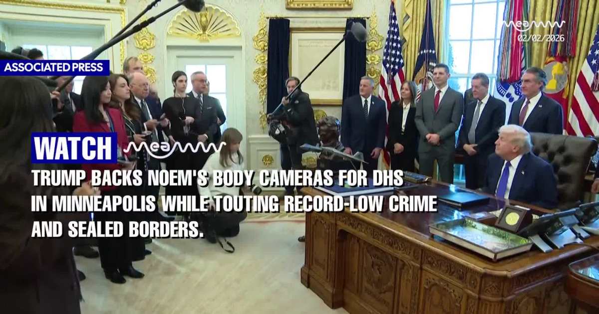 Trump Backs Noem's Body Cameras for DHS in Minneapolis while touting record-low crime and sealed borders.