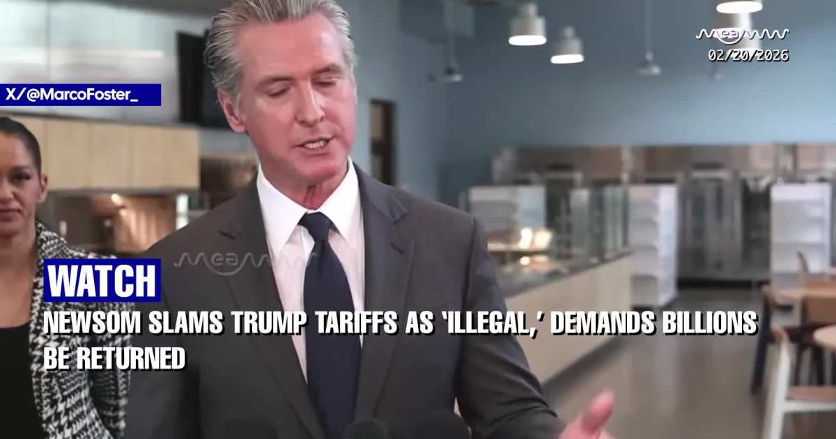 ‘Illegal From Day One’: Newsom Attacks Trump Over Tariff Money