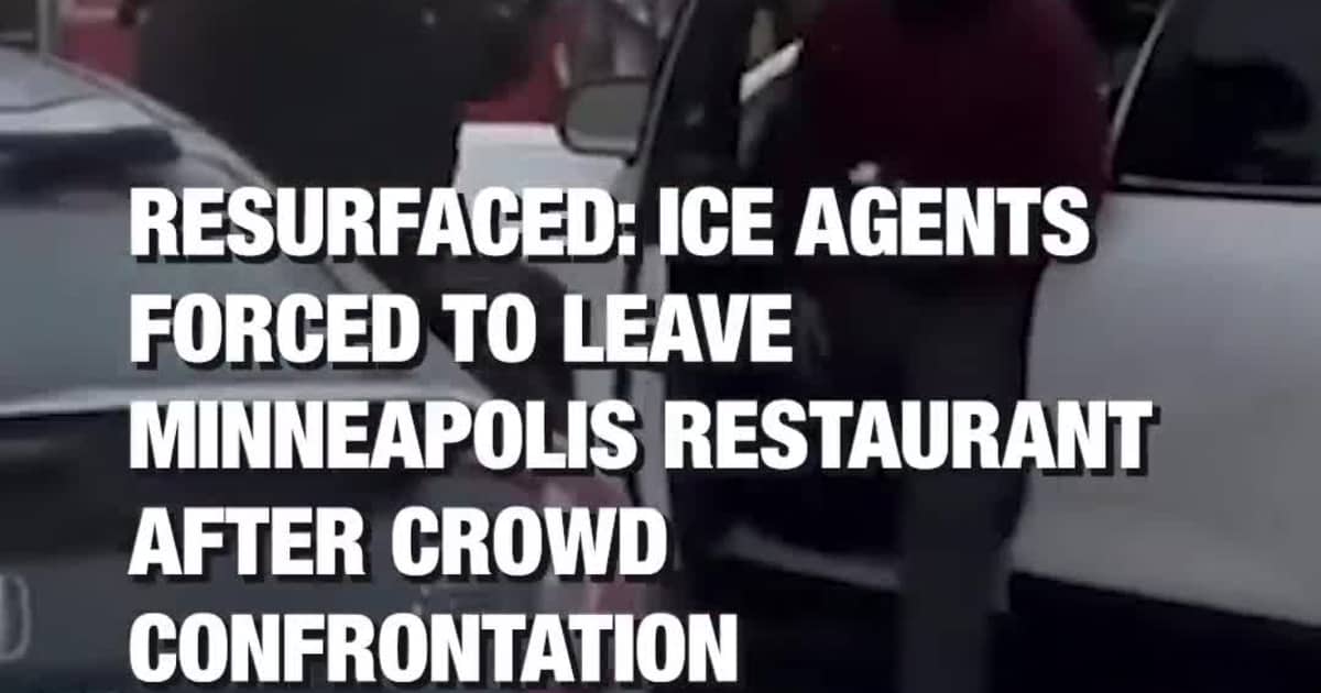 RESURFACED: ICE Agents Forced to Leave Minneapolis Restaurant After Crowd Confrontation