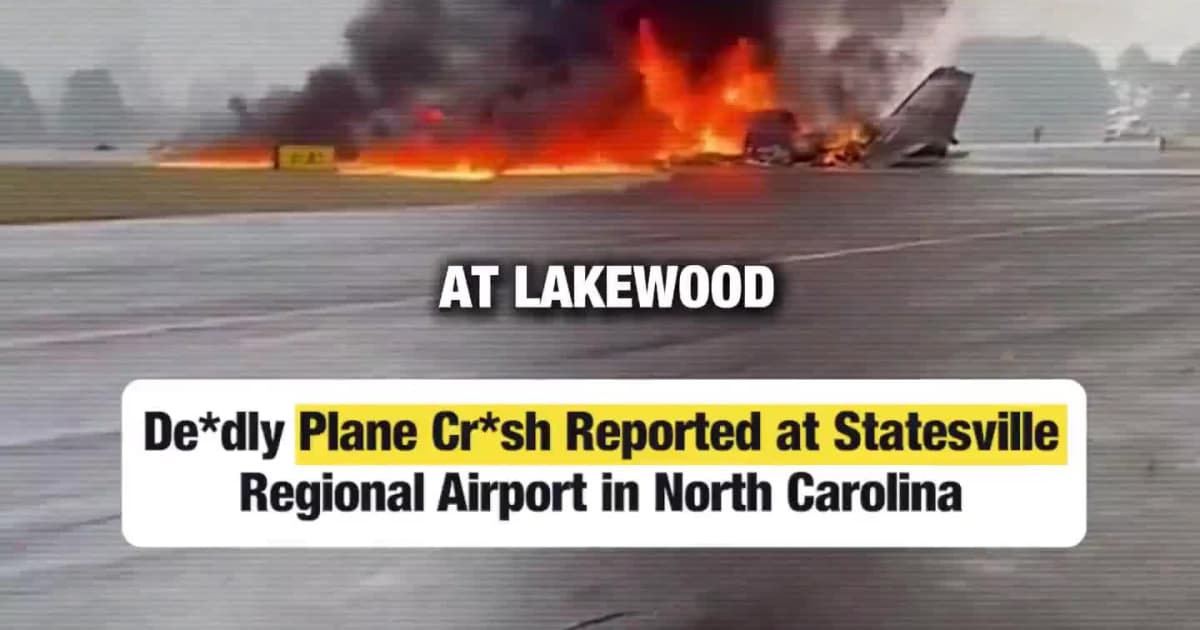Deadly Plane Crash Reported at Statesville Regional Airport in North Carolina