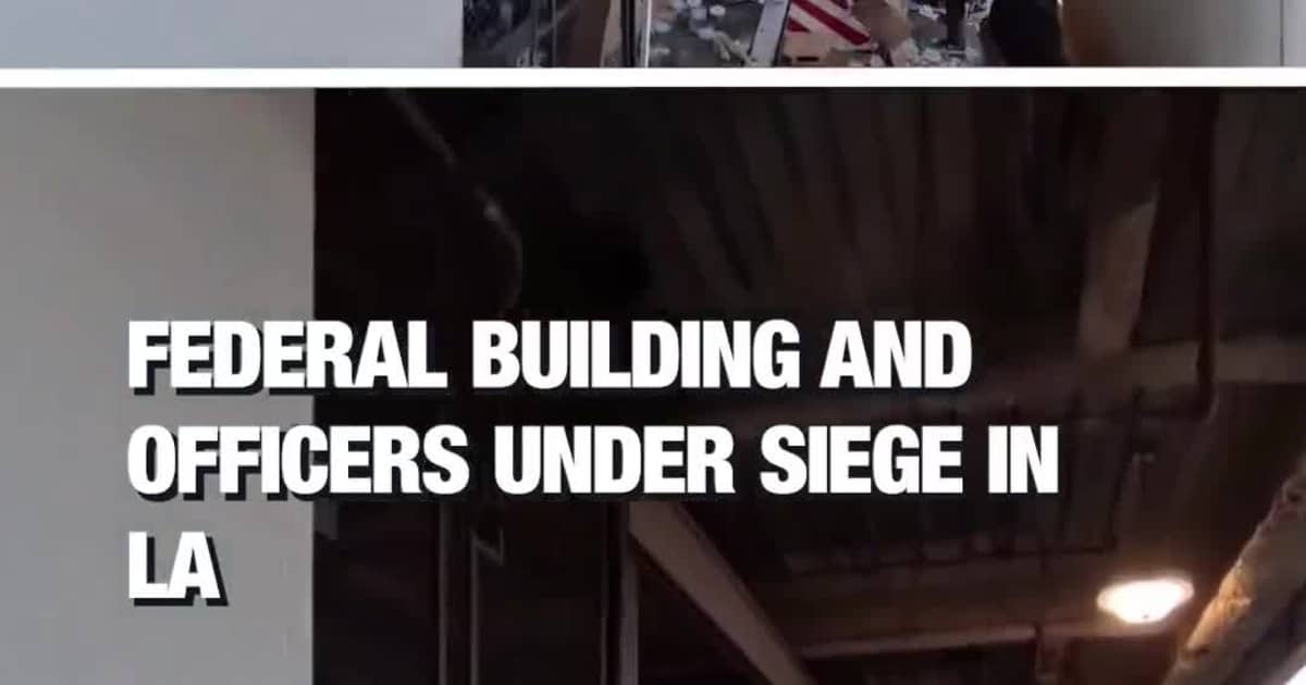 Federal Building and Officers Under Siege in LA