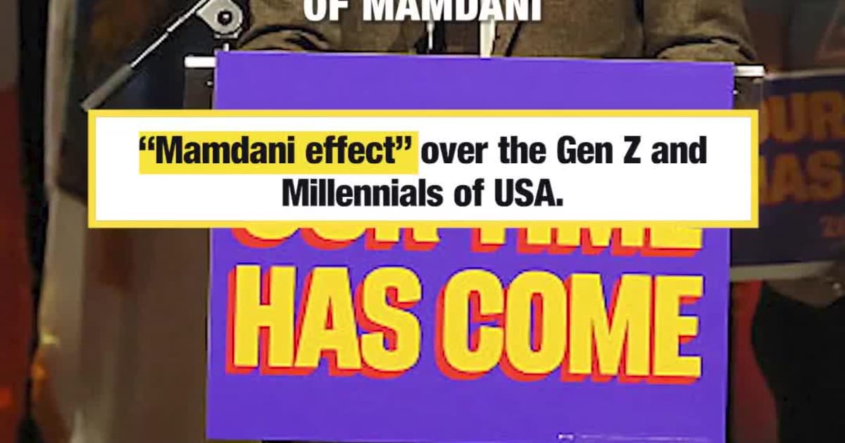 “Mamdani effect” over the Gen Z and Millennials of USA.