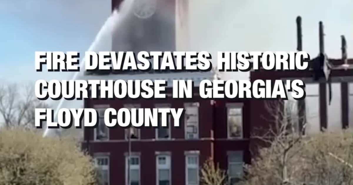 Fire Devastates Historic Courthouse in Georgia's Floyd County