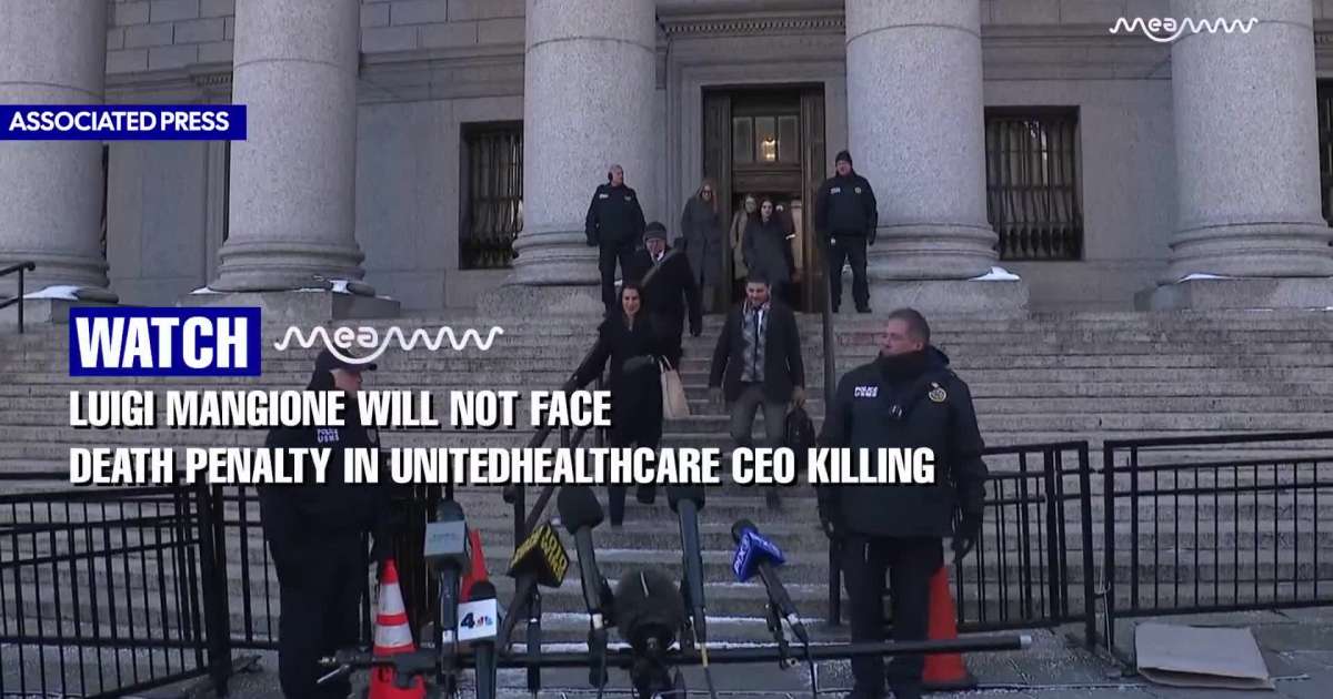 Luigi Mangione Will Not Face Death Penalty in UnitedHealthcare CEO Killing