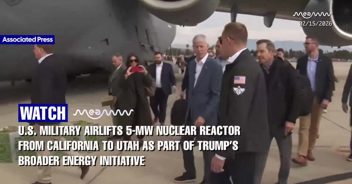 U.S. Military Airlifts 5-MW Nuclear Reactor from California to Utah as part of Trump’s broader energy initiative