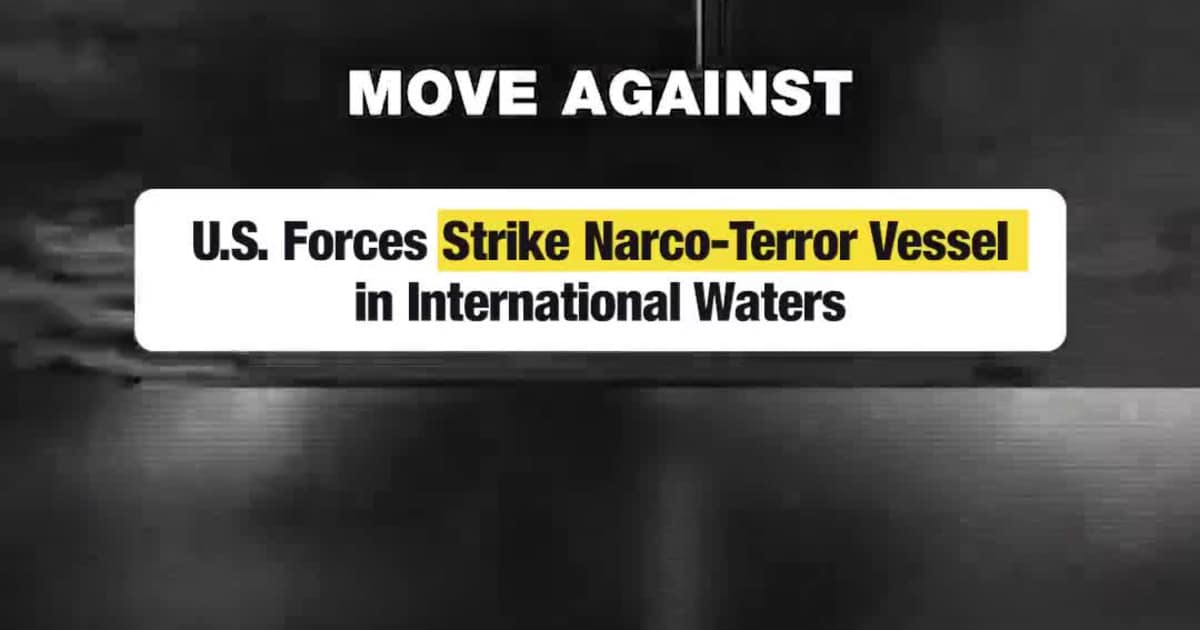 U.S. Forces Strike Narco-Terror Vessel in International Waters