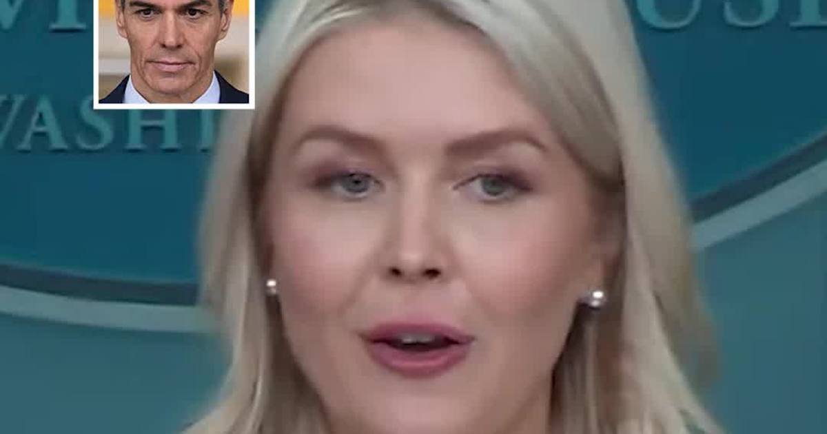 Spain “Heard the President Loud and Clear” — Leavitt Says Madrid Now Cooperating with U.S. Military