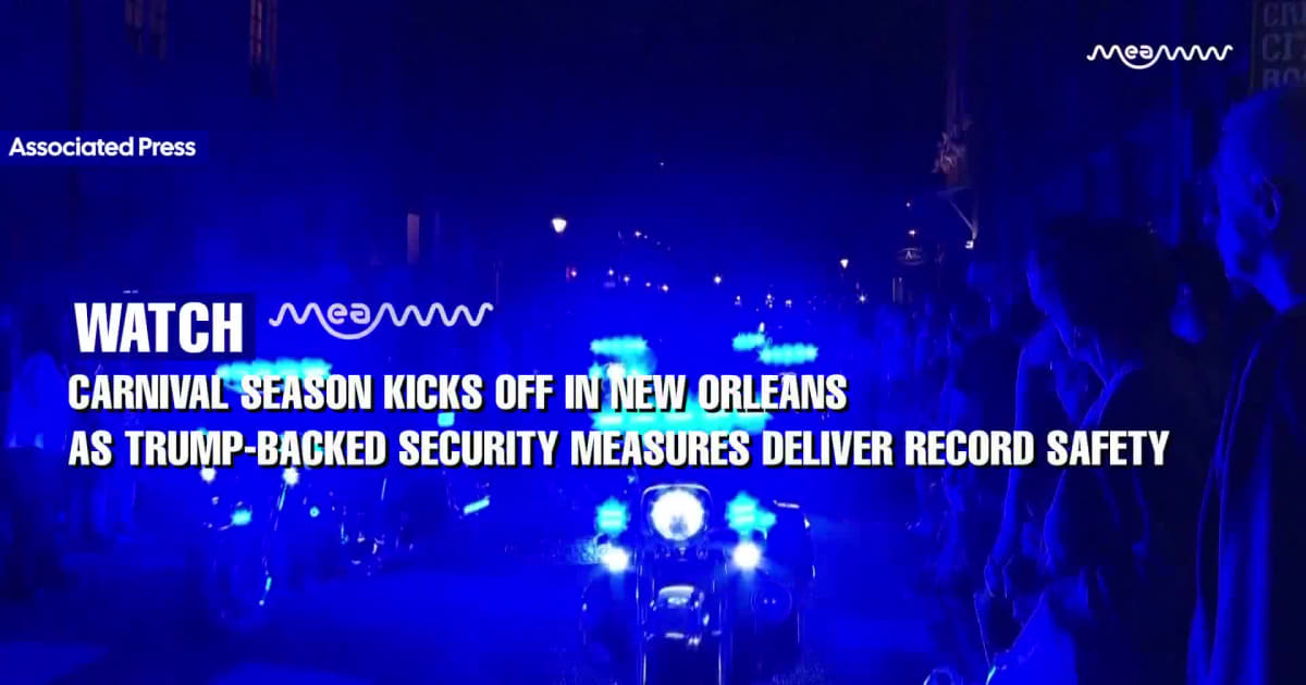 Carnival Season Kicks Off In New Orleans as Trump-Backed Security Measures Deliver Record Safety